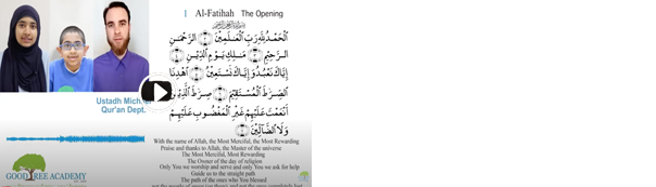 Some Benefits from Surah Al-Fatihah (1) The Opening